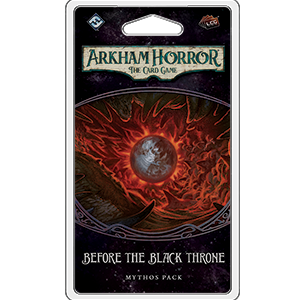 Arkham Horror-Before the Black Throne